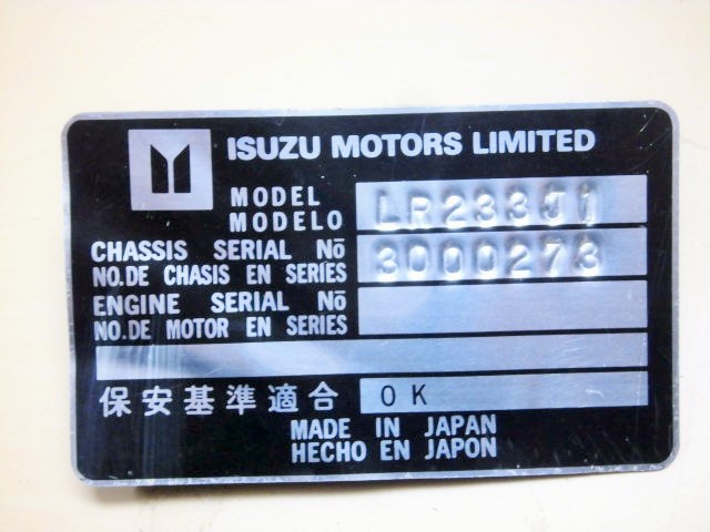 画像: 製造プレート いすゞ 「モデルNo LR233J1」「ボデーNo ９８８１」